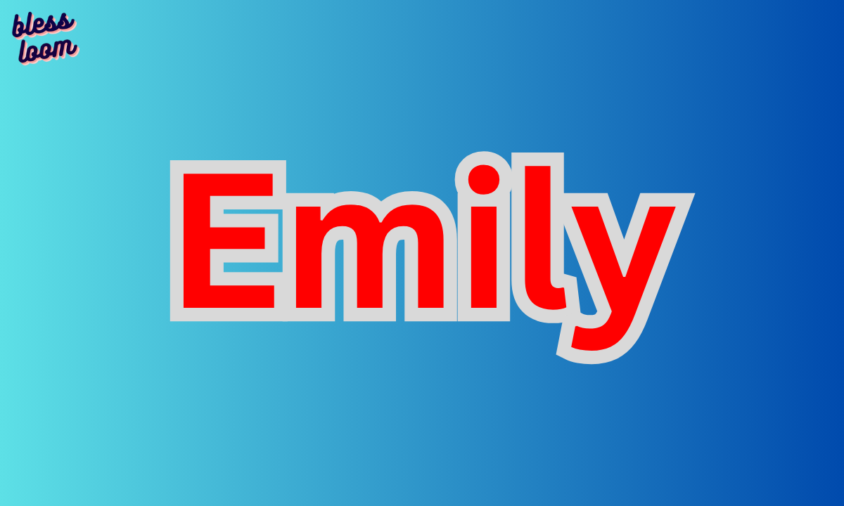 Unveiling the Spiritual Meaning of the Name Emily