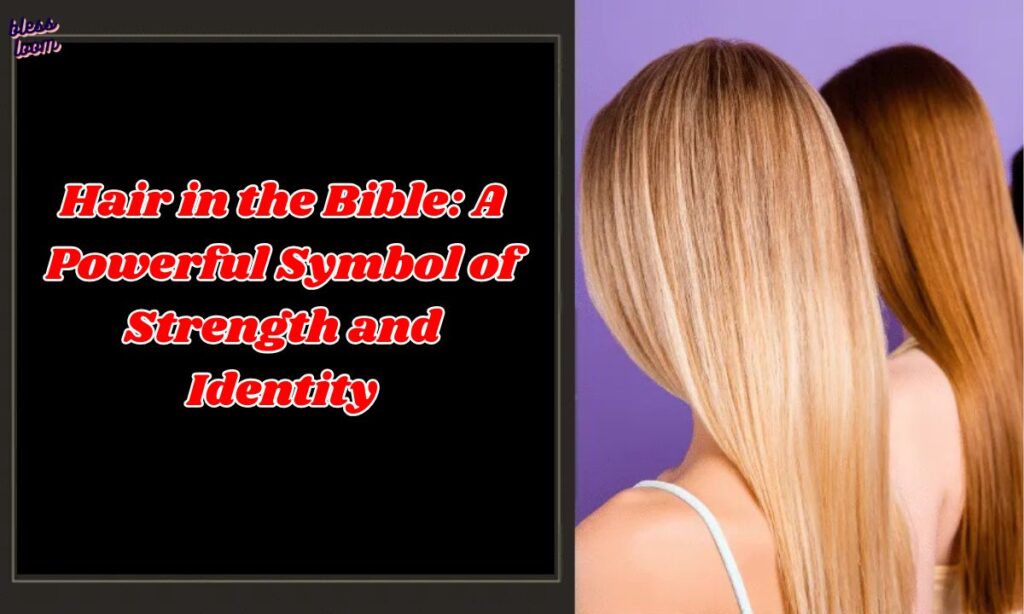 Hair in the Bible