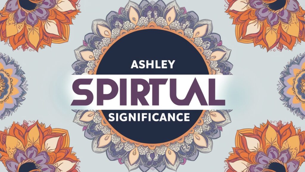 Ashley Spiritual