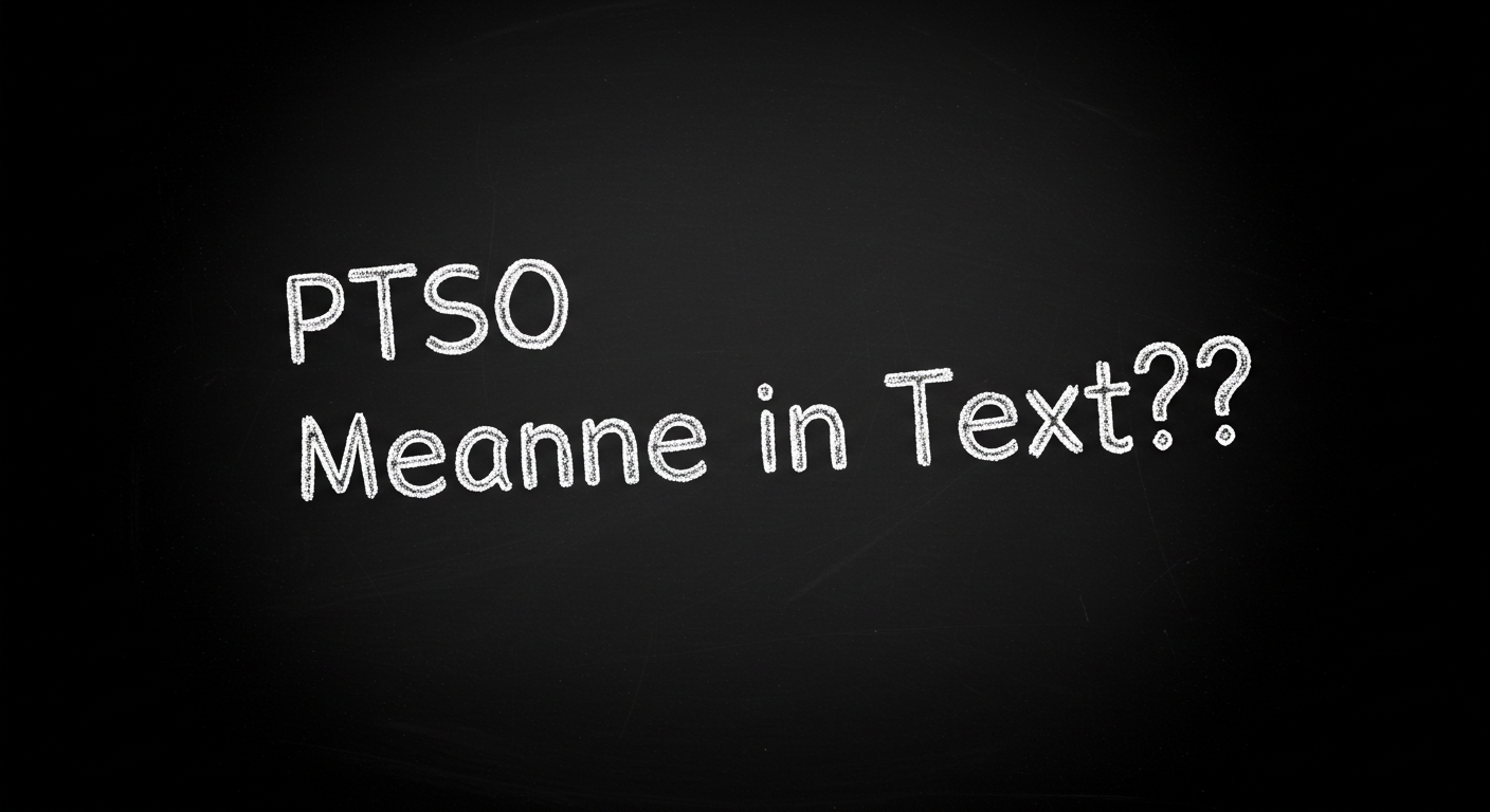 PTSO Meaning in Text: