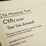 CYA Meaning in Text